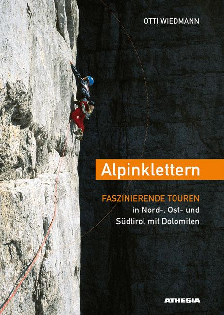 Alpinklettern faszinierende touren in Nord-, Ost- un Südtirol mit Dolomiten - Otti Wiedmann - copertina