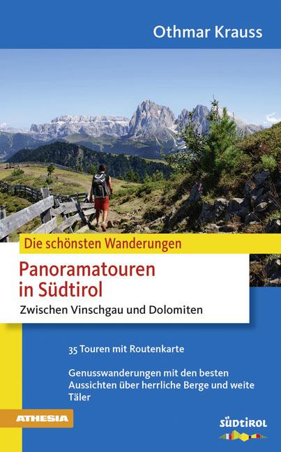 Die schönsten Wanderungen Panoramatouren in Südtirol - Othmaus Kraus - copertina