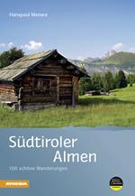 Südtiroler almen 100 schöne Wanderungen