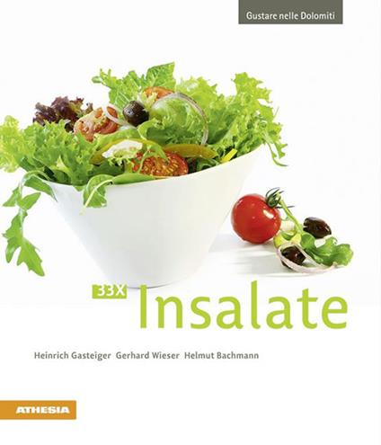 33 x Insalate - Heinrich Gasteiger,Gerhard Wieser,Helmut Bachmann - copertina