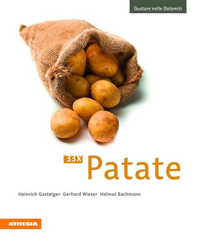 33 x Patate - Heinrich Gasteiger,Gerhard Wieser,Helmut Bachmann - copertina