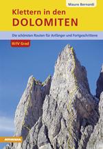 Klettern in dem Dolomiten. 3/4 Grad die Schönsten routen für Anfänger und Geniesser