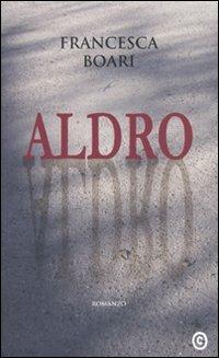 Aldro - Francesca Boari - copertina