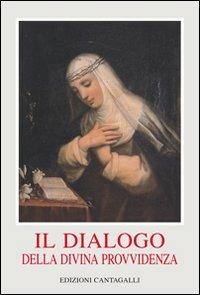 Il dialogo della divina provvidenza - santa Caterina da Siena - copertina