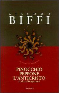 Pinocchio, Peppone, l'Anticristo e altre divagazioni - Giacomo Biffi - copertina