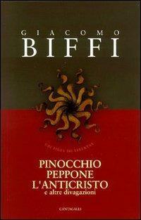 Pinocchio, Peppone, l'Anticristo e altre divagazioni - Giacomo Biffi - copertina