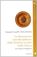La dimensione interdisciplinare della dottrina sociale della Chiesa. Uno studio sul magistero