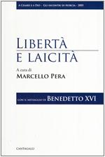 Libertà e laicità. Con il messaggio di Benedetto XVI