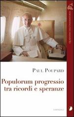 Populorum Progressio. Tra ricordi e speranze