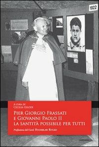 Pier Giorgio Frassati e Giovanni Paolo II. La sanità è possibile per tutti - copertina