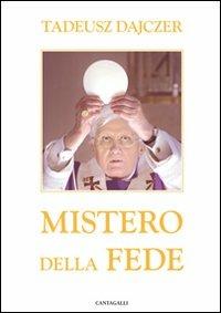 Mistero della fede - Tadeusz Dajczer - copertina