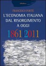 L' economia italiana dal Risorgimento ad oggi