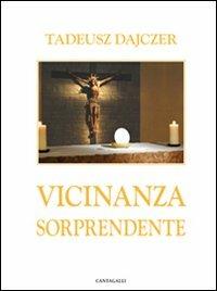 Vicinanza sorprendente - Tadeusz Dajczer - copertina