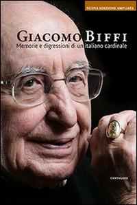 Memorie e digressioni di un italiano cardinale - Giacomo Biffi - copertina