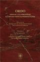 Ordo missae celebrandae et divini officii persolvendi secundum antiquam vel extraordinariam ritus romani foram iuxta calendarium ecclesiae universae - copertina