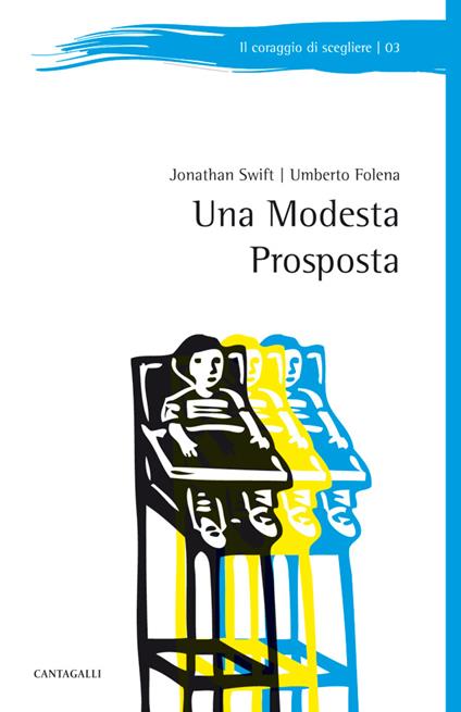 Una modesta proposta - Umberto Folena,Jonathan Swift - ebook