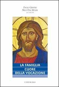 La famiglia cuore della vocazione