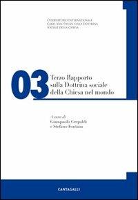 Terzo rapporto sulla dottrina sociale della Chiesa nel mondo. Vol. 3 - copertina