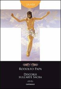 Discorsi sull'arte sacra - Rodolfo Papa - copertina