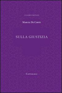 Sulla giustizia - Marcel de Corte - copertina