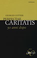 Perfectae caritatis. 50 anni dopo