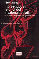 I presupposti storici del nazionalsocialismo e la «Presa del potere» del gennaio 1933