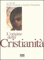 L' origine della cristianità