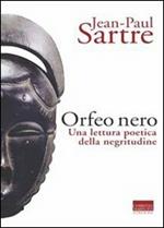 L' Orfeo nero. Una lettura poetica della negritudine