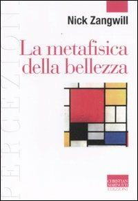 La metafisica della bellezza - Nick Zangwill - copertina