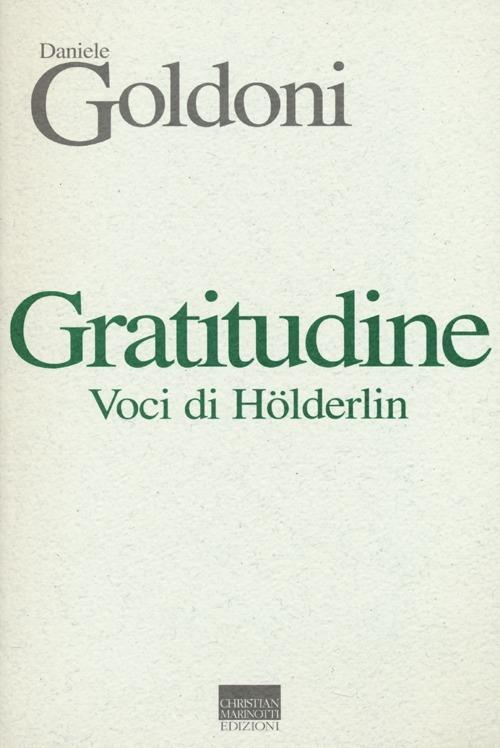 Gratitudine. Voci di Hölderlin - Daniele Goldoni - copertina