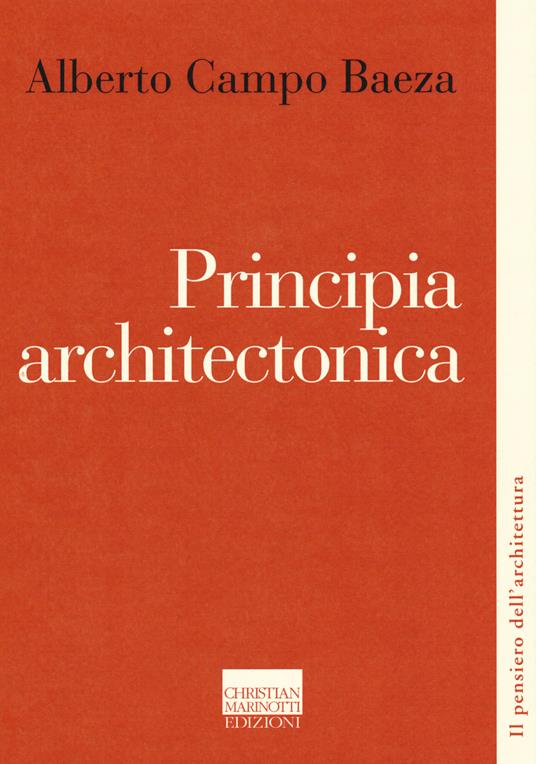 Principia architectonica - Alberto Campo Baeza - copertina