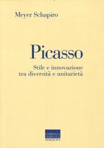 Picasso. Stile e innovazione tra diversità e unitarietà