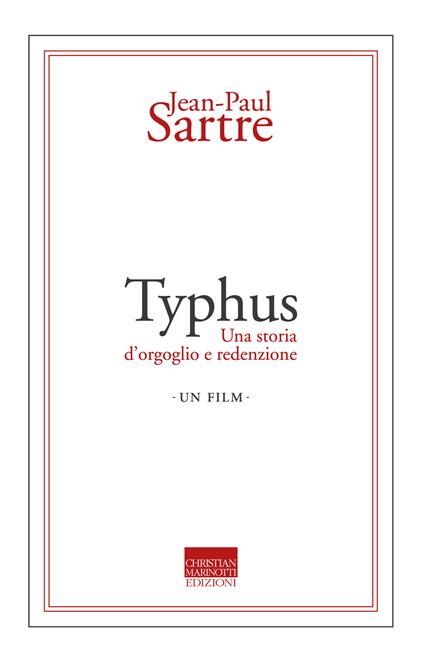Typhus. Una storia d'orgoglio e di redenzione. Un film - Jean-Paul Sartre - copertina
