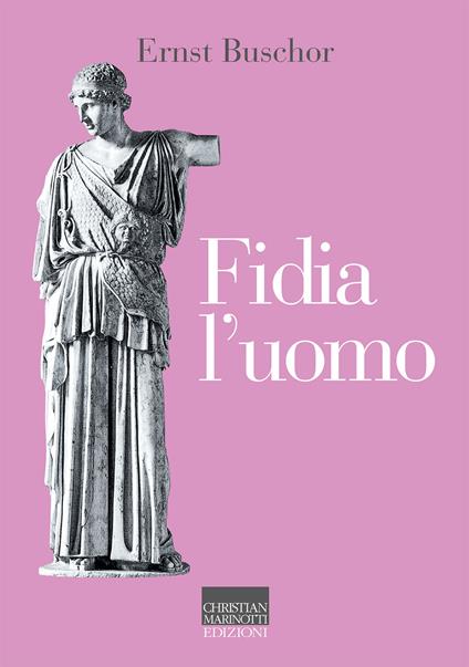 Fidia l'uomo - Ernst Buschor - copertina