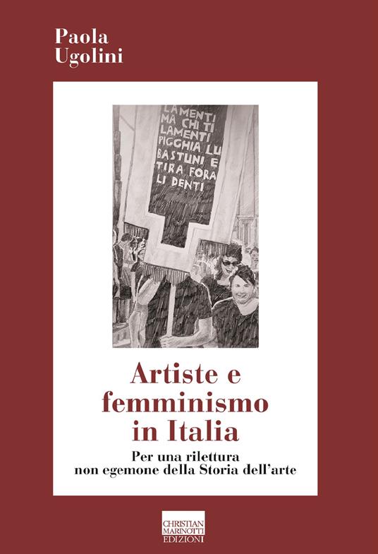 Artiste e femminismo in Italia. Per una rilettura non egemone della storia dell'arte - Paola Ugolini - copertina