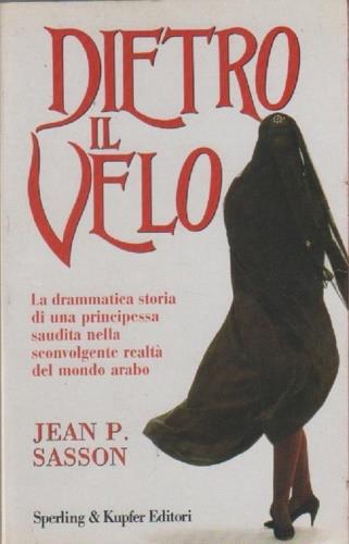 Dietro il velo - Jean P. Sasson - copertina