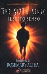 The sixth sense (Il sesto senso)