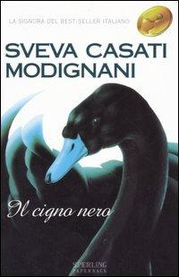 Il cigno nero - Sveva Casati Modignani - copertina