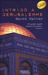 Intrigo a Gerusalemme - Marek Halter - copertina