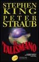 Il talismano - Stephen King,Peter Straub - copertina