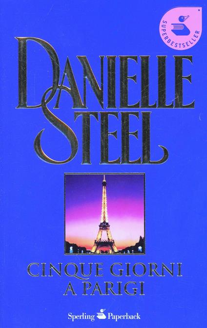 Cinque giorni a Parigi - Danielle Steel - copertina