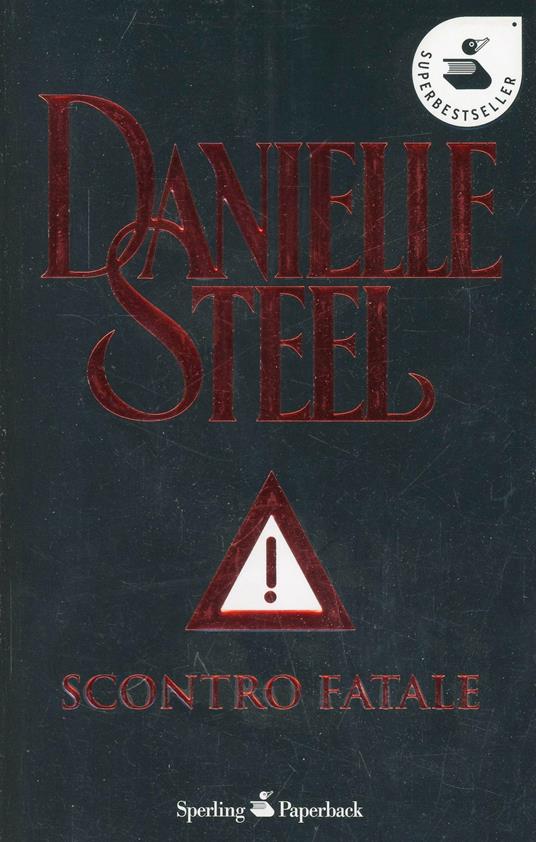 Scontro fatale - Danielle Steel - copertina