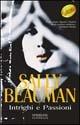 Intrighi e passioni - Sally Beauman - copertina