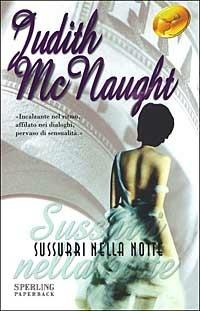Sussurri nella notte - Judith McNaught - copertina
