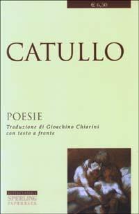 Poesie. Testo latino a fronte - G. Valerio Catullo - copertina