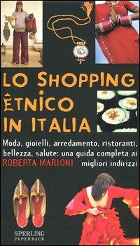 Lo shopping etnico in Italia - Roberta Marioni - copertina