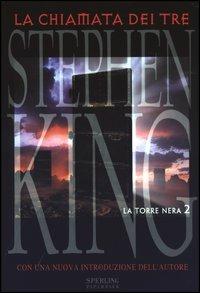 La chiamata dei tre. La torre nera. Vol. 2 - Stephen King - copertina