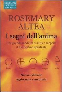 I segni dell'anima - Rosemary Altea - copertina
