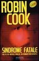 Sindrome fatale - Robin Cook - copertina