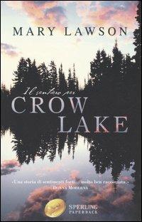 Il sentiero per Crow Lake - Mary Lawson - copertina